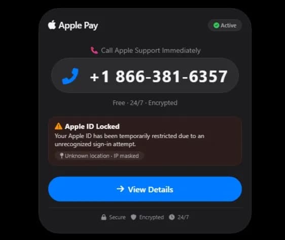 黑底介面的詐騙彈出視窗,上方帶有 Apple Pay 標誌與綠色 Active 標籤。中間顯示藍色電話圖示與粗體客服號碼「+1 866-381-6357」,底下帶有 Free · 24/7 · Encrypted 字樣。中央深紅底警語標示「Apple ID Locked」,聲稱因未授權的登入嘗試而暫時限制帳號。最下方設有藍色的「View Details」按鈕與安全加密圖示。